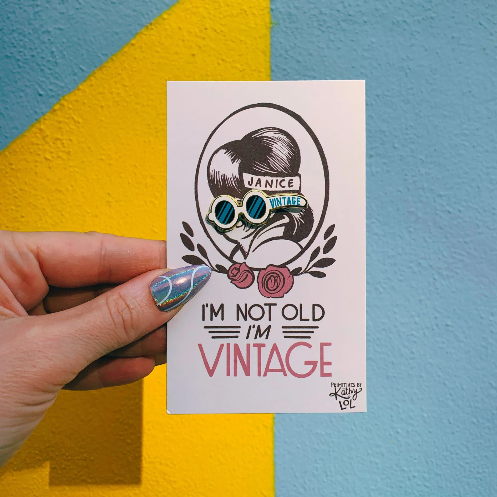 I'm Not Old, I'm Vintage Enamel Pin - Image 6