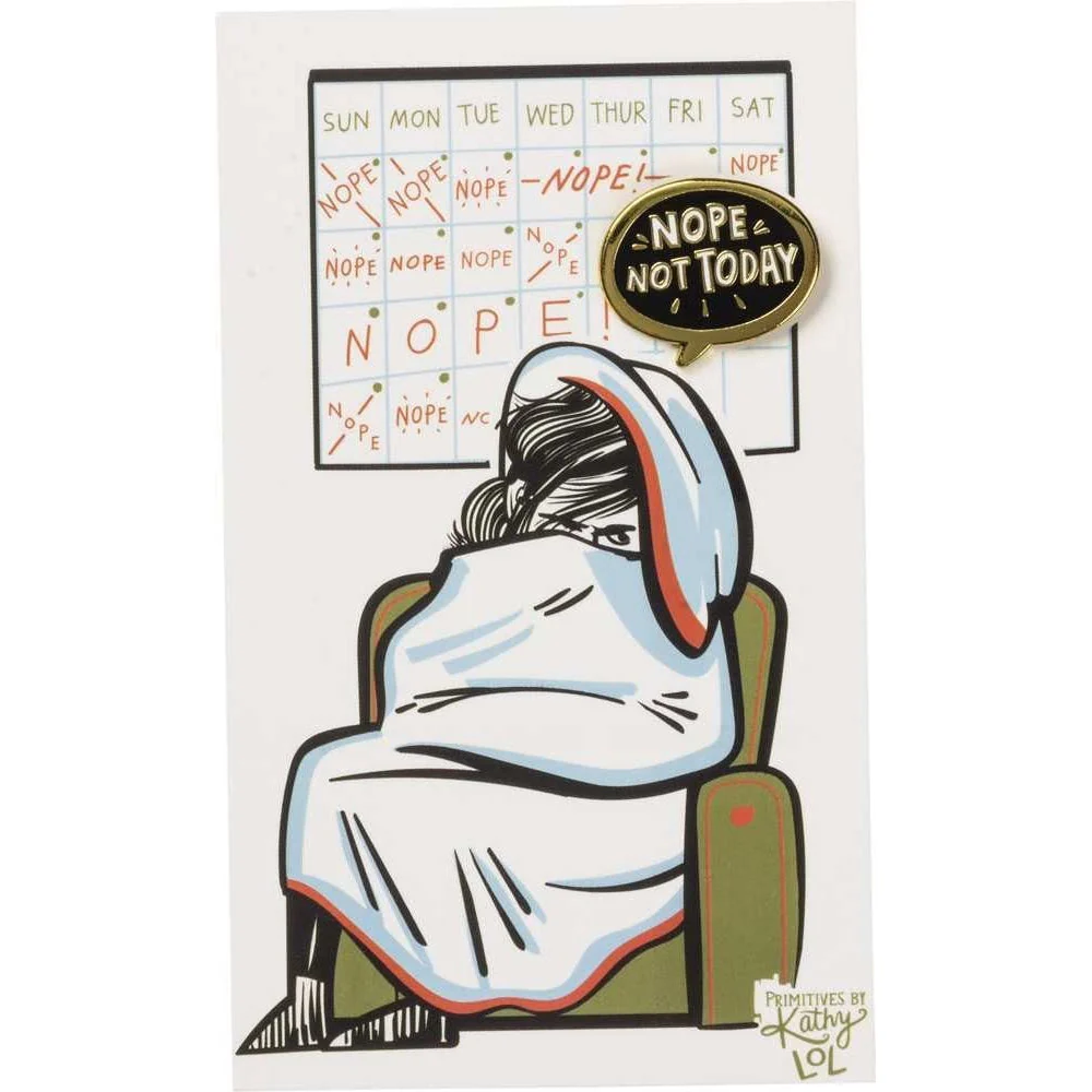 Nope, Not Today Enamel Pin in Bubble Design - Image 4