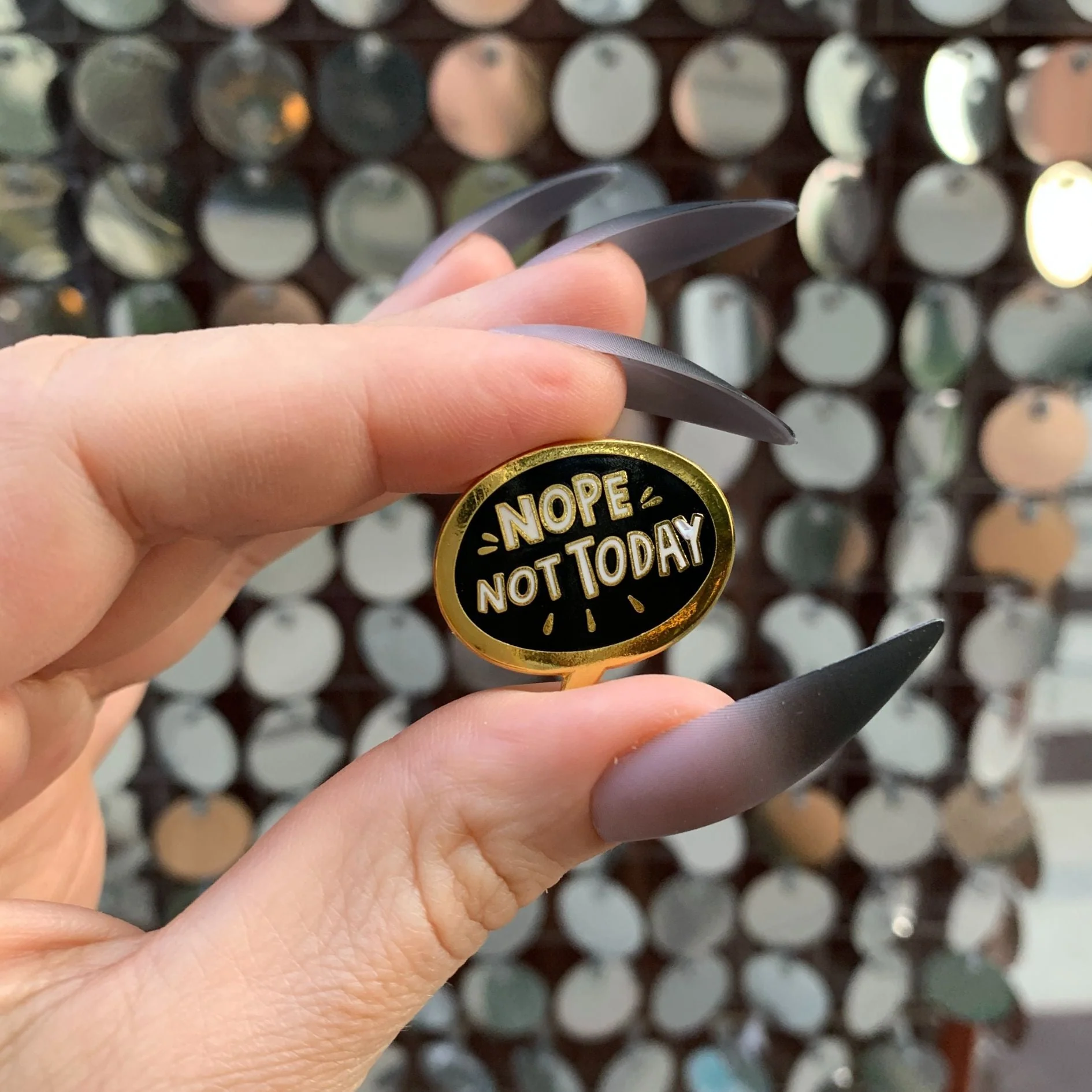 Nope, Not Today Enamel Pin in Bubble Design - Image 7