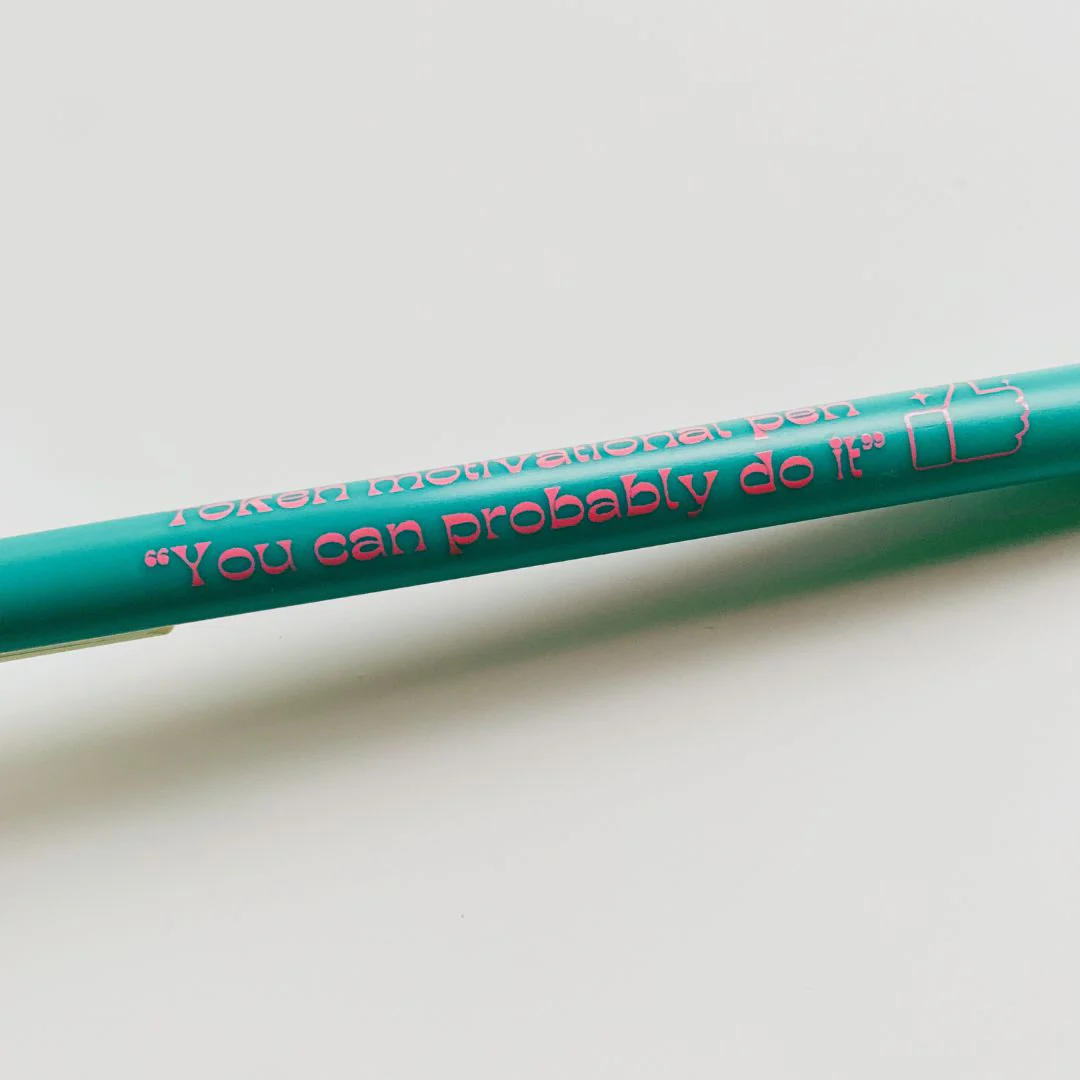 Token Motivational Pen: "You Can Probably Do It" Ballpoint Teal Pen | Gen Z Aesthetic Blue Ink - Image 3